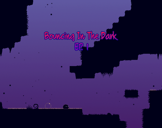 Bouncing In The Dark EP1 Image