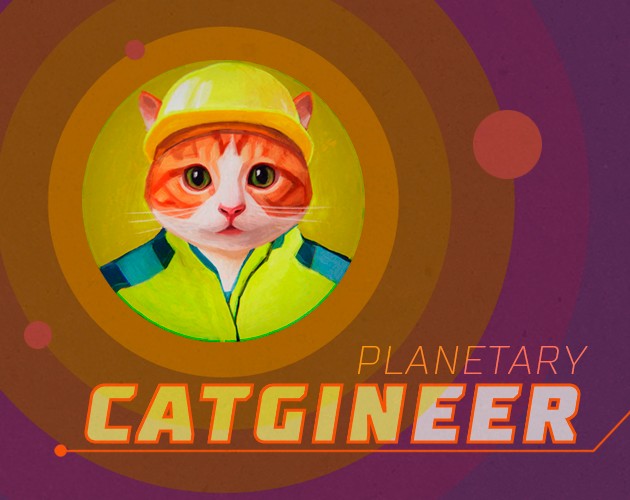 Games like Planetary Catgineer