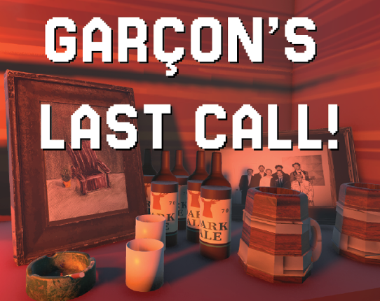 Garcon's Last Call! Image