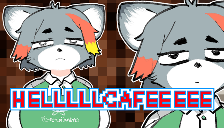 HELLLLLCAFEEEEE Image