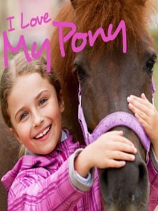 I Love My Pony Game Cover