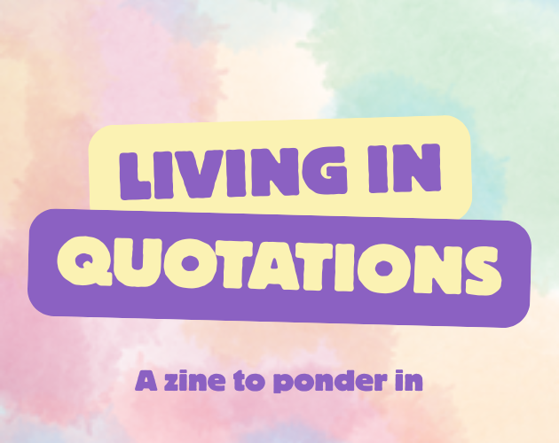 Games like Living in Quotations