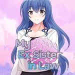 Games like My Ex Sister In Law