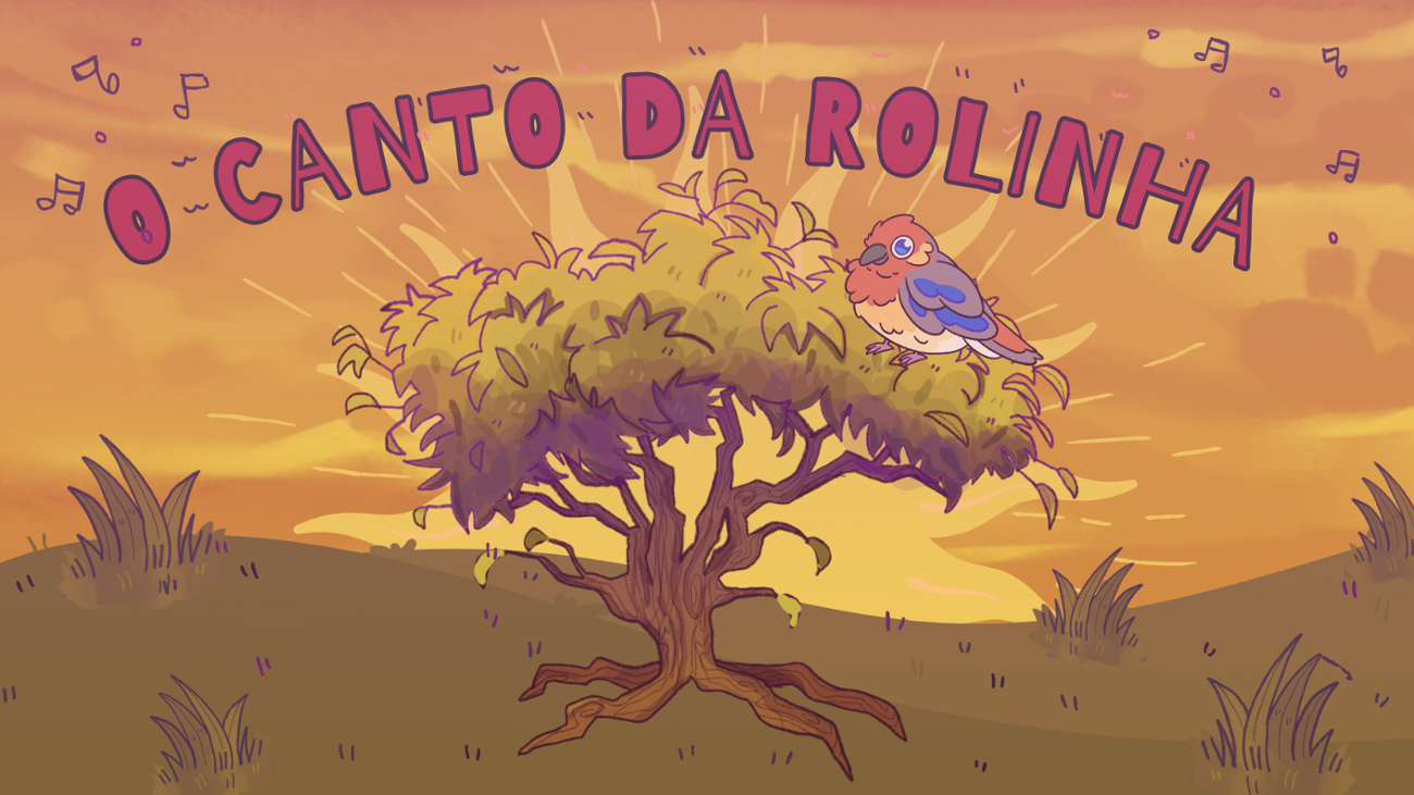 Games like .˳·˖✶ O Canto da Rolinha ✶˖·˳.