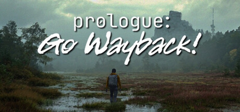 Prologue: Go Wayback! Image