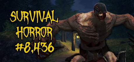 Games like Survival Horror #8,436 (DISCONTINUED)
