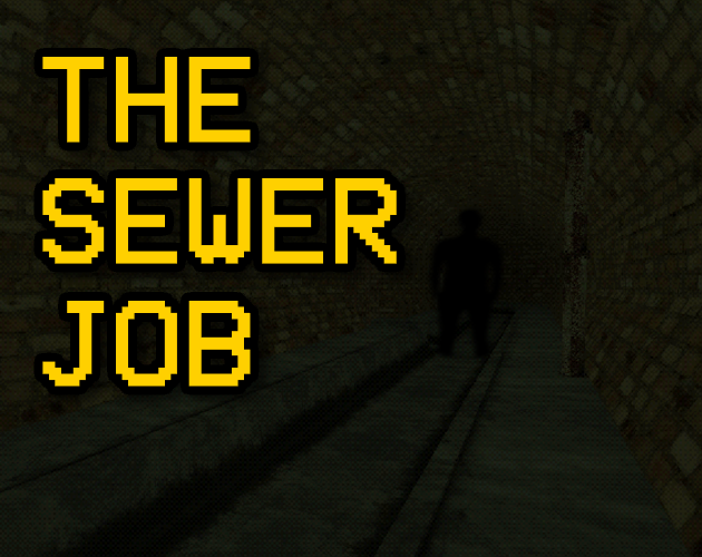 Games like The Sewer Job
