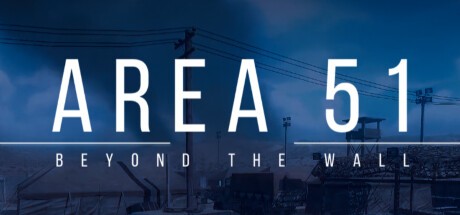 Games like Area 51 : Beyond The Wall