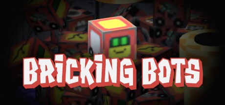 Games like Bricking Bots