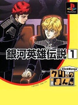 Games like Click Manga: Ginga Eiyuu Densetsu 1