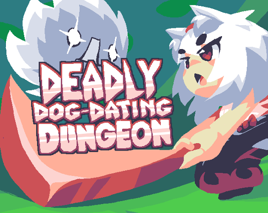 Deadly Dog-Dating Dungeon Game Cover