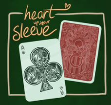 Heart Up Your Sleeve Image