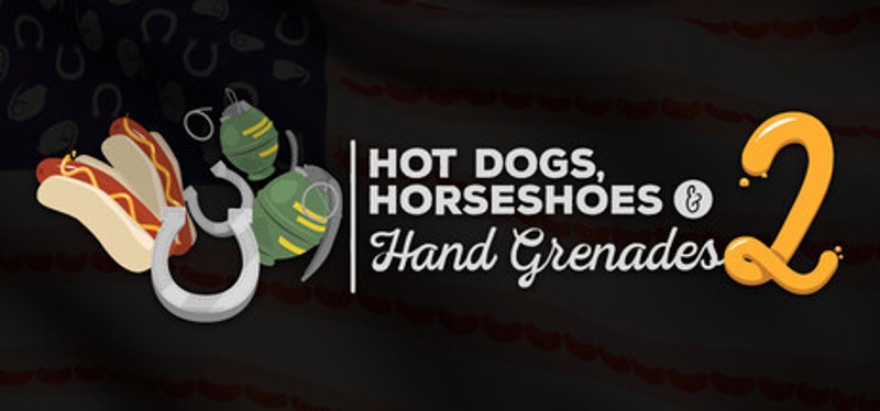 Hot Dogs, Horseshoes & Hand Grenades 2 Image