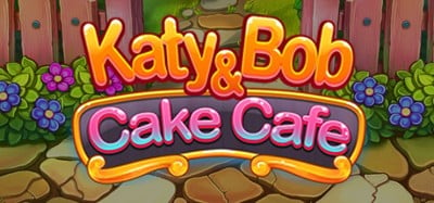 Katy & Bob: Cake Café Image