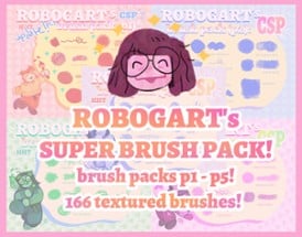 ROBOGART's Super Brush Pack! (P1 - P5) [CSP brushes, .sut files!] Image