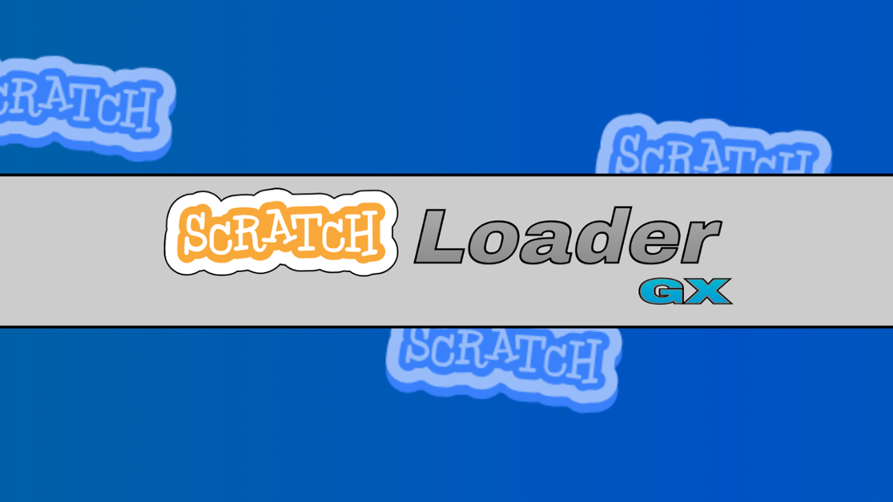Games like Scratch Loader GX