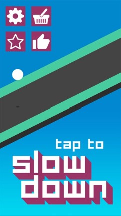 Slow Down Image