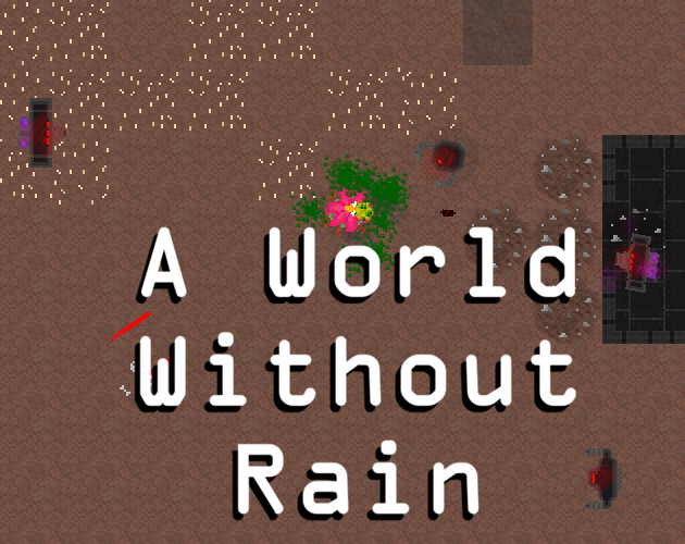 Games like A World Without Rain