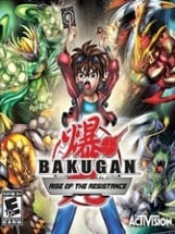 Bakugan: Rise of the Resistance Image