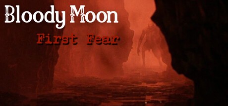 Games like Bloody Moon - First Fear