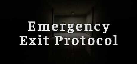 Games like Emergency Exit Protocol