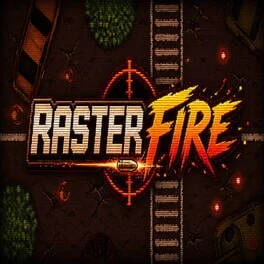 Games like RasterFire