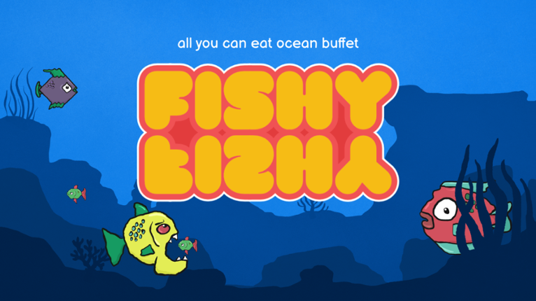 FishyFishy Image