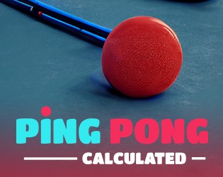 Games like Ping Pong Calculated