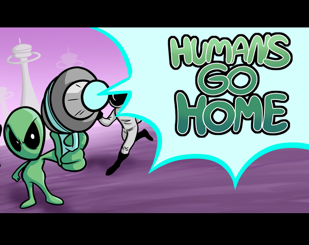 Games like Humans Go Home