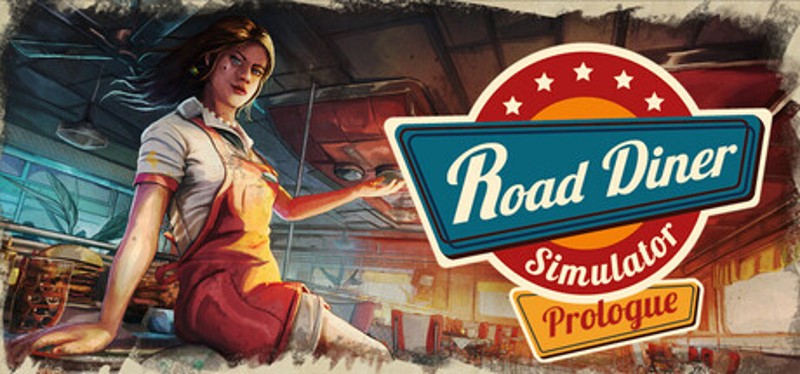 Road Diner Simulator: Prologue Image