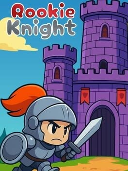 Games like Rookie Knight