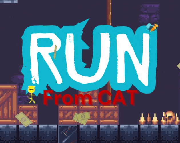 Games like RUn FRoM Cat