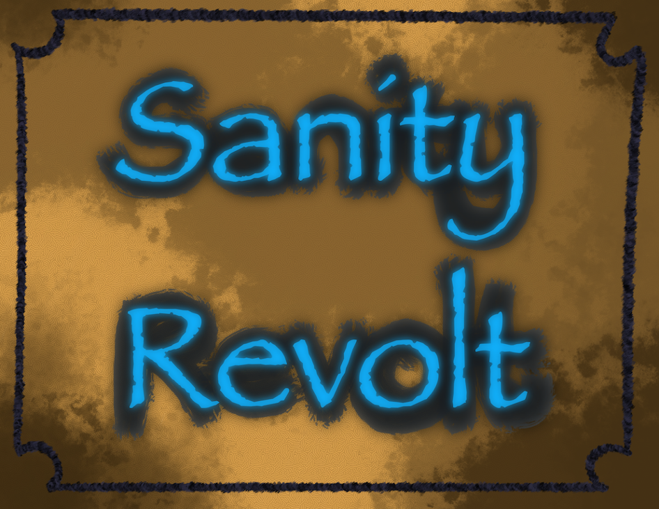 Games like Sanity Revolt