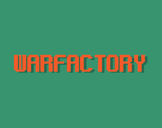 Warfactory Game Cover