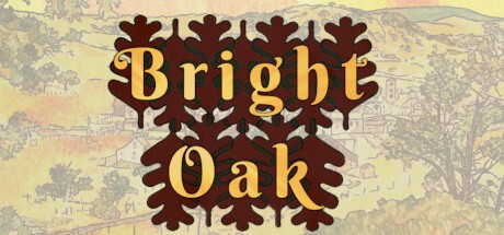 Games like Bright Oak