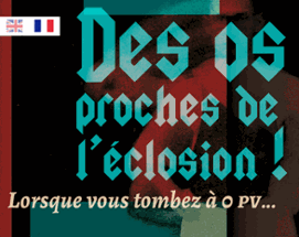 Des os proches de l'éclosion ! (FR/EN) Image