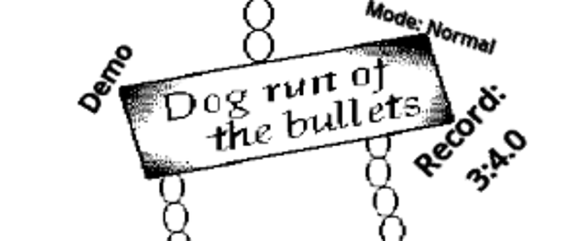 Dog run of the bullets Image