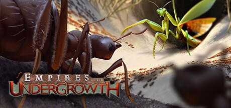 Games like Empires of the Undergrowth