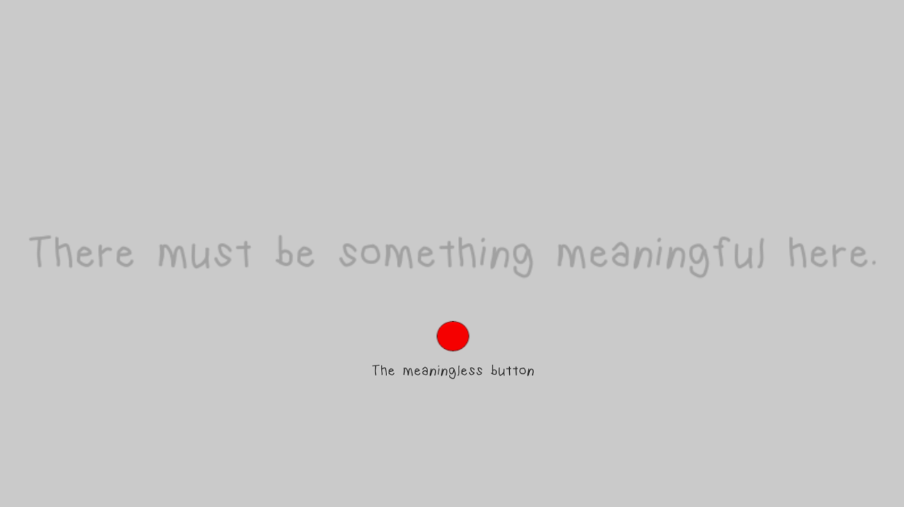 Games like The Meaningless Game