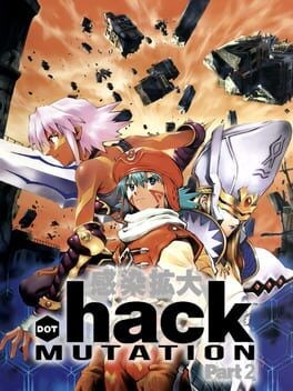 Games like .Hack//Mutation