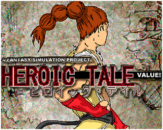 Heroic Tale VALUE! Game Cover