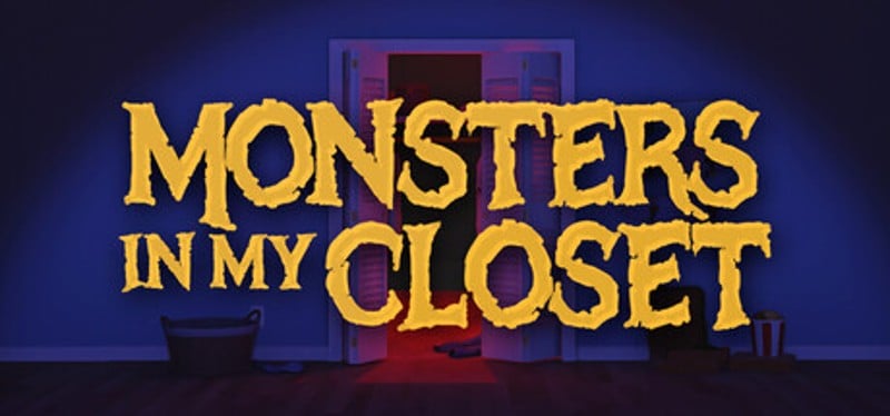 Monsters In My Closet Image