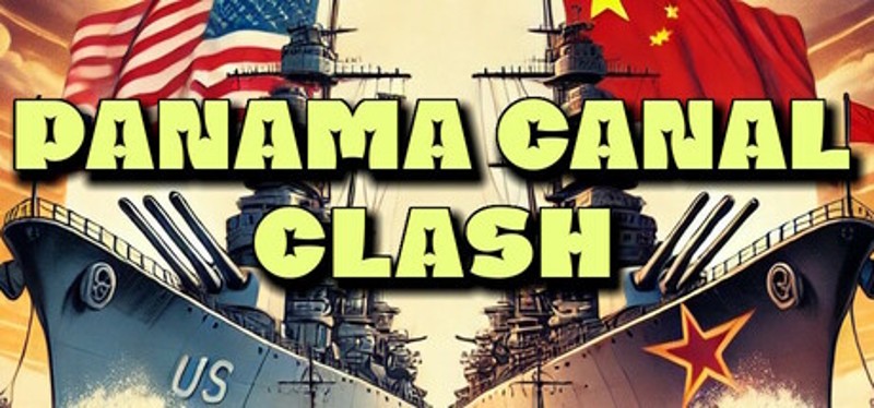 Panama Canal Clash Image