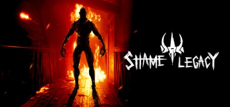 Games like Shame Legacy