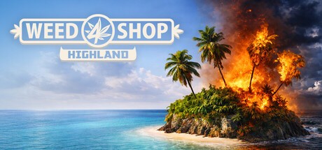 Games like Weed Shop 4: Highland
