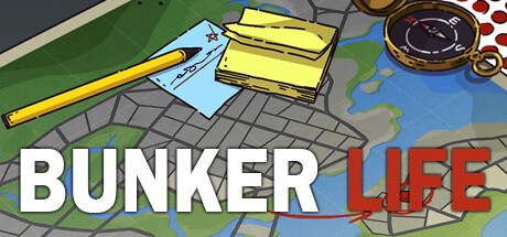 Games like Bunker Life