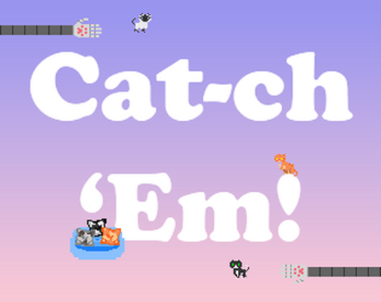 Cat-ch 'Em! Image
