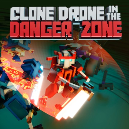 Clone Drone in the Danger Zone Image