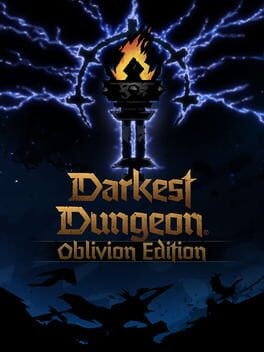 Games like Darkest Dungeon 2: Oblivion Edition