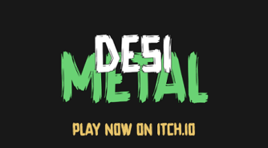 Desi Metal Image